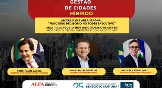 Governador Mauro Mendes ministra aula magna do MBA em Gestão de Cidades nesta sexta-feira
