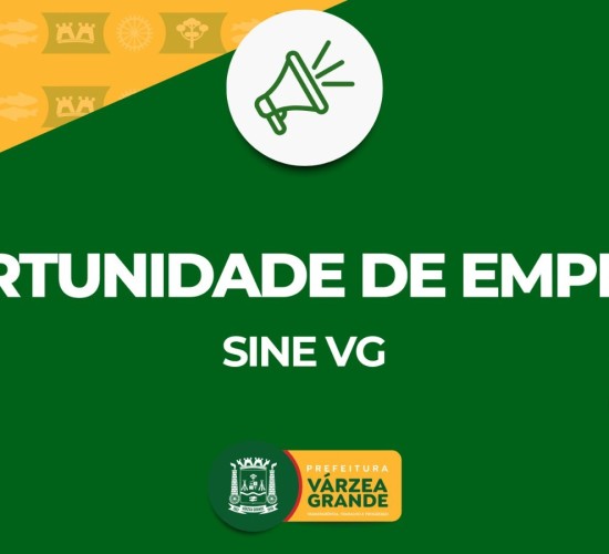 Sine de Várzea Grande disponibiliza 420 vagas de emprego nesta semana