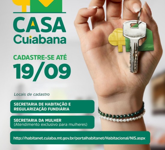 Casa Cuiabana ultrapassa 63 mil cadastros na primeira semana