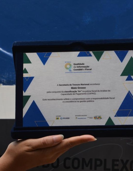 Mato Grosso recebe nota A+ do Tesouro Nacional pelo 2º ano consecutivo