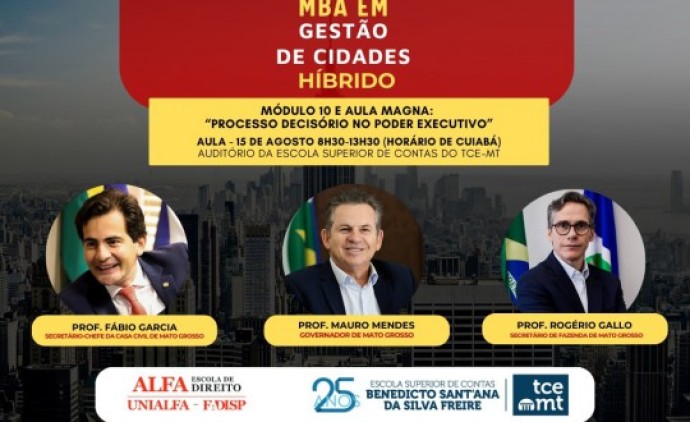 Governador Mauro Mendes ministra aula magna do MBA em Gestão de Cidades nesta sexta-feira